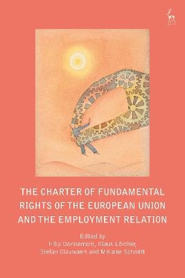 The Charter of Fundamental Rights of the European Union and the Employment Relation - 