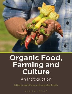 Organic Food, Farming and Culture - 