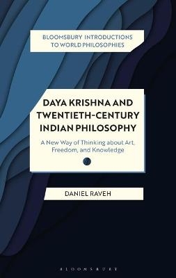 Daya Krishna and Twentieth-Century Indian Philosophy - Dr Daniel Raveh