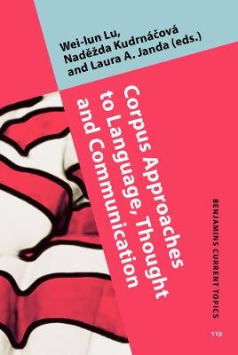 Corpus Approaches to Language, Thought and Communication - 