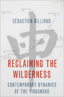 Reclaiming the Wilderness - Sébastien Billioud