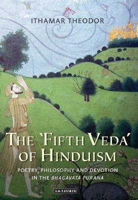The 'Fifth Veda' of Hinduism - Ithamar Theodor