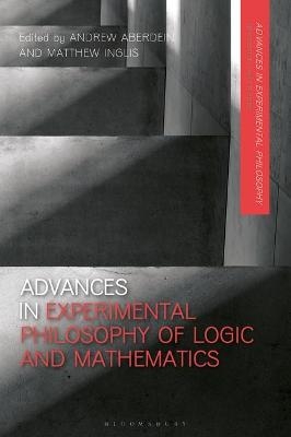 Advances in Experimental Philosophy of Logic and Mathematics - 