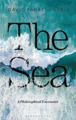 The Sea - David Farrell Krell