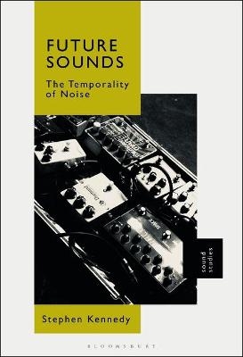 Future Sounds - Stephen Kennedy