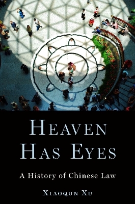 Heaven Has Eyes - Xiaoqun Xu