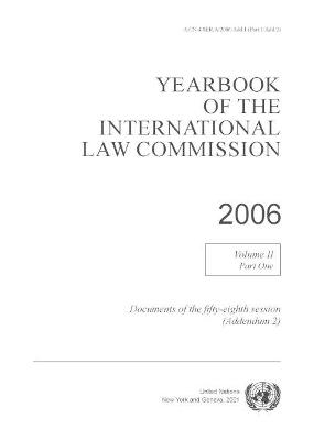 Yearbook of the International Law Commission 2006 -  United Nations: International Law Commission