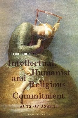 Intellectual, Humanist and Religious Commitment - Professor Peter Forrest