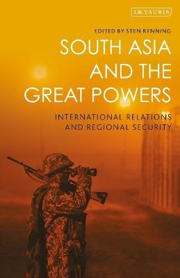 South Asia and the Great Powers - 