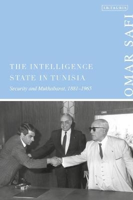 The Intelligence State in Tunisia - Omar Safi