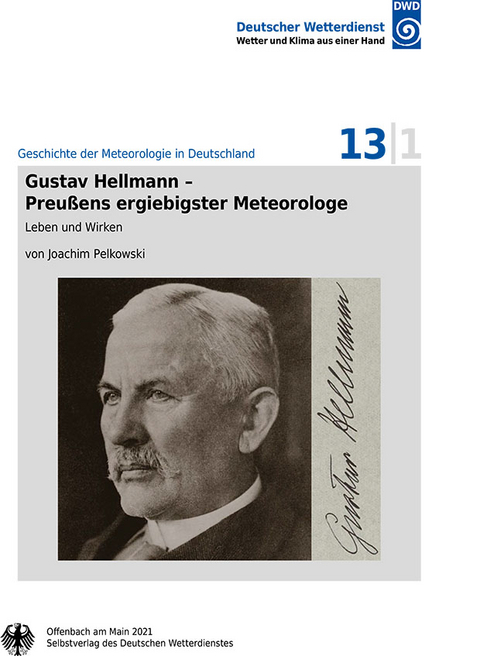 Gustav Hellman - Preußens ergiebigster Meteorologe - Joachim Pelkowski