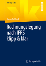 Rechnungslegung nach IFRS klipp & klar - Ronny Gebhardt