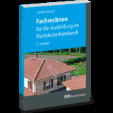 Fachrechnen für die Ausbildung im Dachdeckerhandwerk - Jochen Karsch