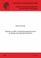 Integration von BIM in das Brandschutzingenieurwesen als digitales Leistungsmodell Brandschutz - Manuel Kitzlinger