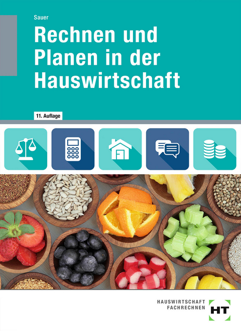 eBook inside: Buch und eBook Rechnen und Planen in der Hauswirtschaft - Ingeborg Sauer