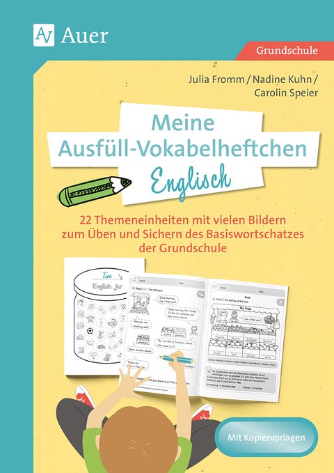 Meine Ausfüll-Vokabelheftchen Englisch - Julia Fromm, Nadine Kuhn, Carolin Speier