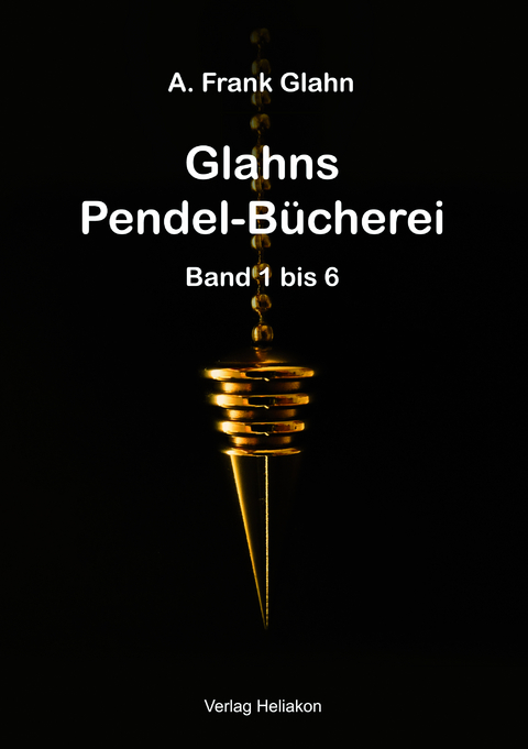 Glahns Pendel-Bücherei - A. Frank Glahn