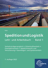 Spedition und Logistik, Lehr- und Arbeitsbuch Band 1 - Maria Rada