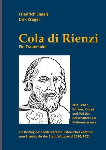 Cola di Rienzi - Friedrich Engels, Dirk Krüger