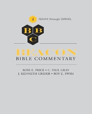 Beacon Bible Commentary, Volume 4 - Roy E Swim, Ross E Price, C Paul Gray