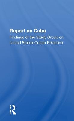 Report On Cuba - 