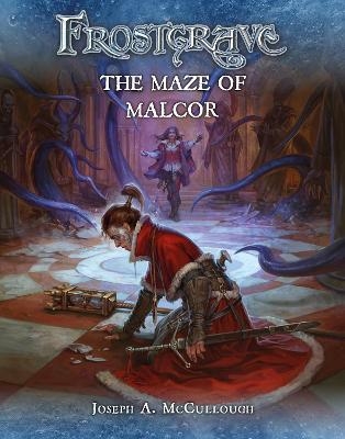 Frostgrave: The Maze of Malcor - Joseph A. McCullough