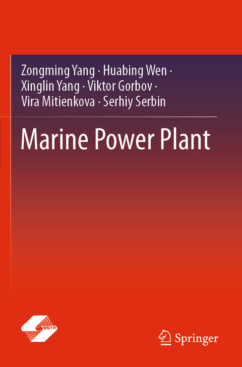 Marine Power Plant - Zongming Yang, Huabing Wen, Xinglin Yang, Viktor Gorbov, Vira Mitienkova