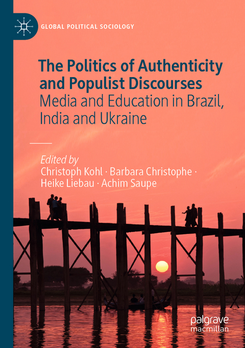 The Politics of Authenticity and Populist Discourses - 