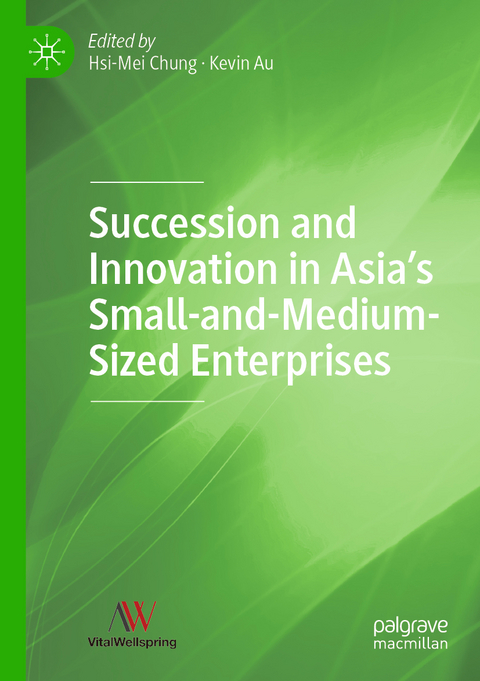 Succession and Innovation in Asia’s Small-and-Medium-Sized Enterprises - 