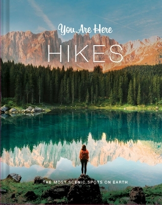 You Are Here: Hikes - 