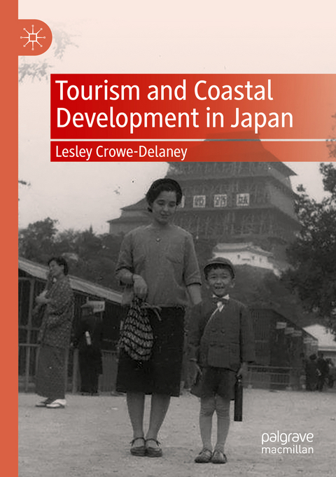 Tourism and Coastal Development in Japan - Lesley Crowe-Delaney