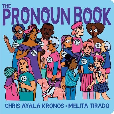 The Pronoun Book - Chris Ayala-Kronos