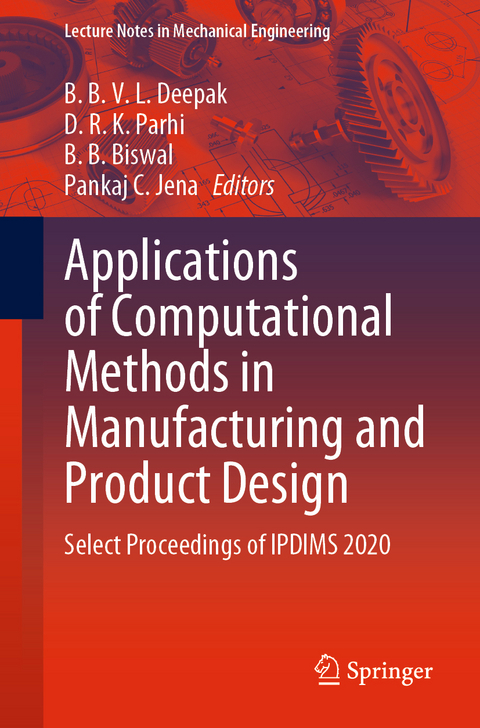 Applications of Computational Methods in Manufacturing and Product Design - 