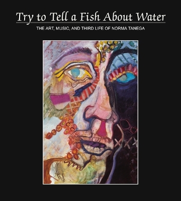 Try to Tell a Fish About Water - 