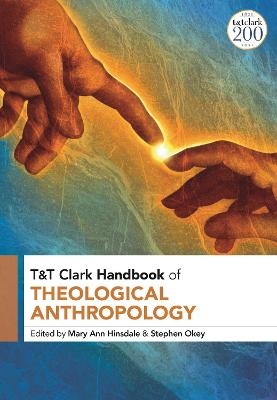 T&T Clark Handbook of Theological Anthropology - 
