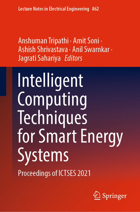 Intelligent Computing Techniques for Smart Energy Systems - 