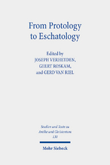 From Protology to Eschatology - 