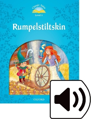 Classic Tales Second Edition: Level 1: Rumpelstiltskin Audio Pack - Sue Arengo