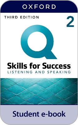 Q: Skills for Success Level 2 Listening and Speaking Student Book E-Book