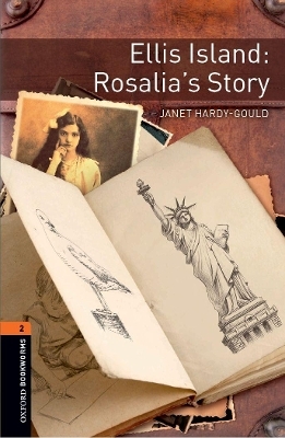 Oxford Bookworms Library: Level 2:: Ellis Island: Rosalia's Story Audio Pack - Janet Hardy-Gould