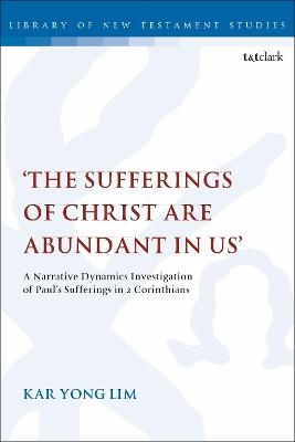 The Sufferings of Christ Are Abundant In Us' - Dr. Kar Yong Lim