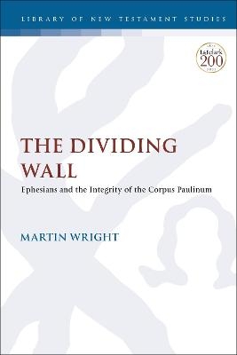 The Dividing Wall - Dr. Martin Wright