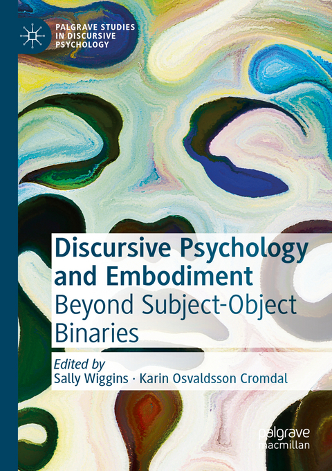 Discursive Psychology and Embodiment - 