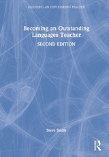 Becoming an Outstanding Languages Teacher - Smith, Steve