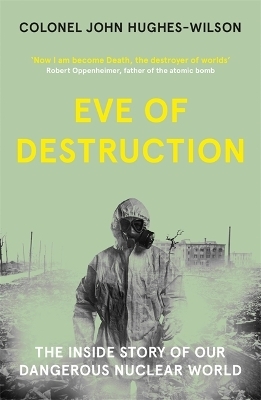 Eve of Destruction - John Hughes-Wilson