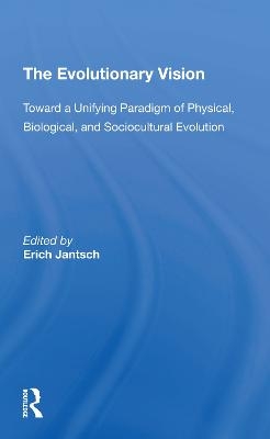 The Evolutionary Vision - Erich Jantsch