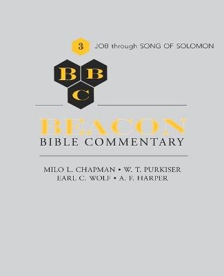 Beacon Bible Commentary, Volume 3 - Milo L Chapman, W T Purkiser, Earl C Wolf