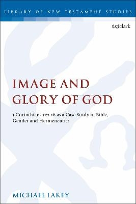 Image and Glory of God - Dr. Michael Lakey