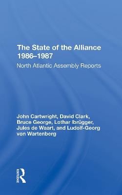 The State Of The Alliance 1986-1987 - Lothar Ibrugger, Jules De Waart, Ludolf-Georg Von Wartenberg, John Cartwright