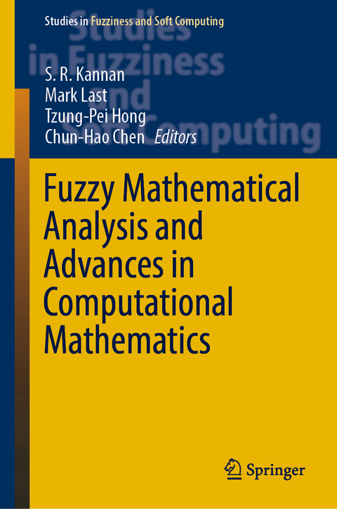 Fuzzy Mathematical Analysis and Advances in Computational Mathematics - 